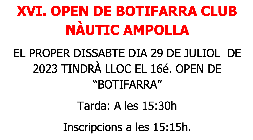 XVI. OPEN DE BOTIFARRA CLUB NAUTIC AMPOLLA